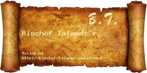 Bischof Talamér névjegykártya